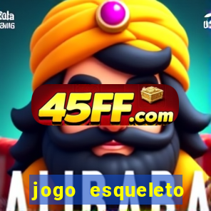 jogo esqueleto explosivo 2